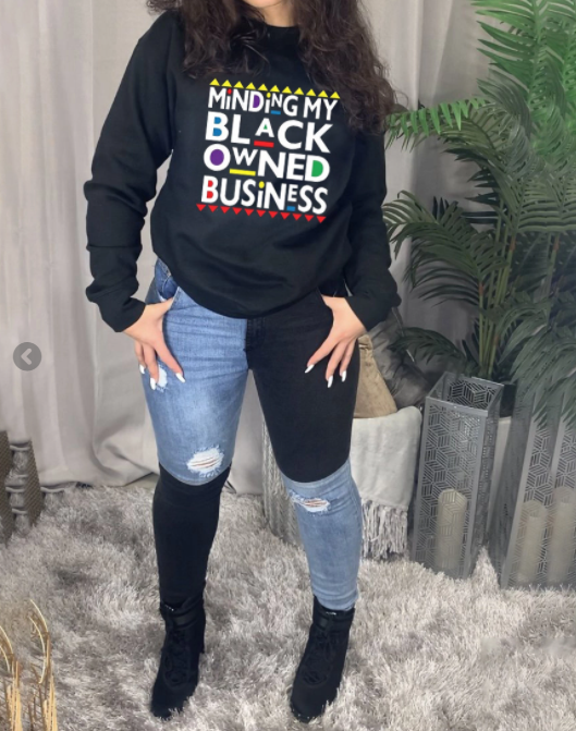 Minding My Black Owned Business Letter Long Sleeve Shirt
